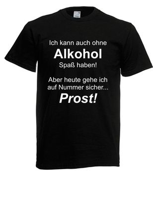 Herren T-Shirt GmbH - Ich kann auch ohne AIkohol.. I Sprüche I Fun I bis 5XL