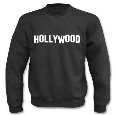 Pullover Hollywood I Fun I Sprüche I Lustig I Sweatshirt