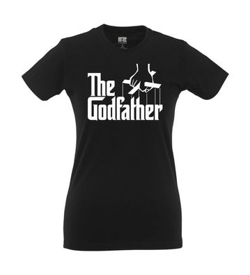 The Godfather I Fun I Lustig I Sprüche I Girlie Shirt