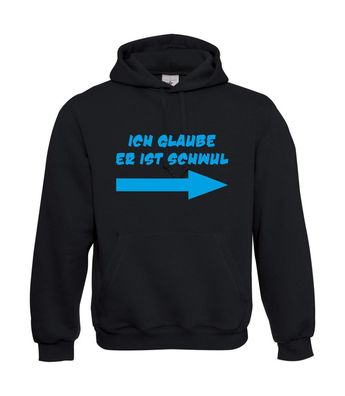 Herren Hoodie I Kapu I Ich glaube er ist ... I Sprüche I Fun I Lustig bis 5XL