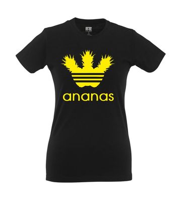 Ananas I Fun I Lustig I Sprüche I Girlie Shirt