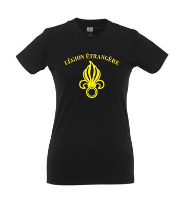 Legion Etrangere I Fun I Lustig I Sprüche I Girlie Shirt