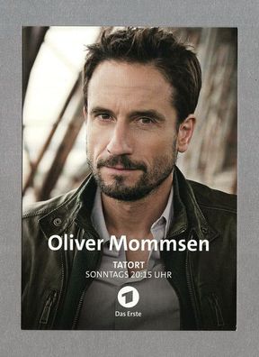 Oliver Mommsen ( deutscher Schauspieler - Tatort ) - - Originalautogrammkarte