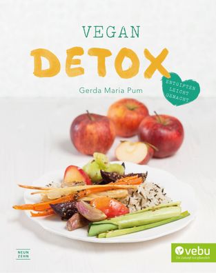 Detox: vegan, Gerda Maria Pum