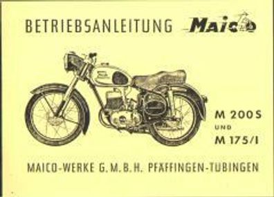 Bedienungsanleitung Maico M 200 S und M 175/ 1, Motorrad, Oldtimer