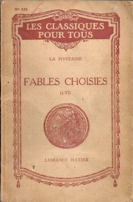 La Fontaine: Fables Choisies (I-VI] (1937) Librairie Hatier