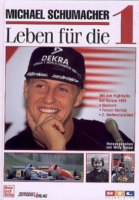 Michael Schumacher - Leben für die 1