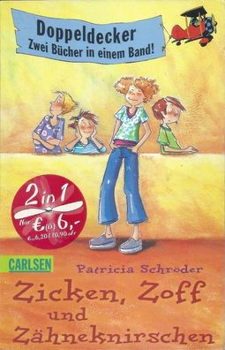 Patricia Schröder: For Girls only! Zicken, Zoff und Zähneknirschen (2007) Carlsen 651