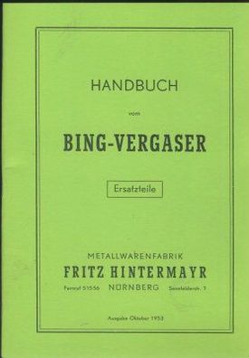 Handbuch und Ersatzteilliste Bing-Vergaser, Alle Modelle 1953, Oldtimer