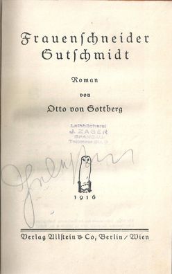 Otto von Gottberg: Frauenschneider Gutschmidt (1916) Ullstein & Co.