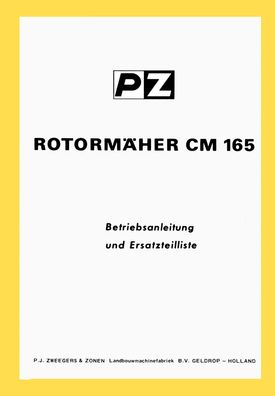 Betriebsanleitung Ersatzteilliste PZ Zweegers Mähwerk Rotormäher CM 165