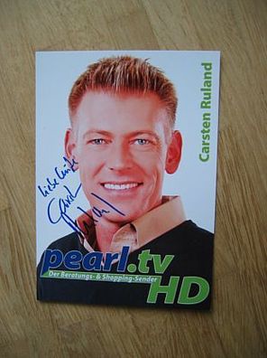 Pearl. tv Fernsehmoderator Carsten Ruland - handsigniertes Autogramm!!!