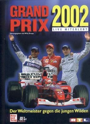 Grand Prix 2002 Live miterlebt