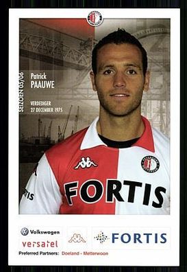 Patrick Paauwe Feyenoord Rotterdam 2005-06 Autogrammkarte + A 60529 OU