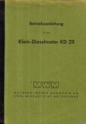 Bedienungsanleitung und Ersatzteilliste MWM KD 211