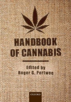 Pertwee, R: Handbook of Cannabis (Handbooks in Psychopharmacology),