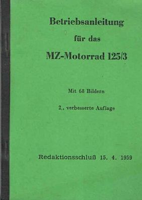 Bedienungsanleitung MZ Motorrad 125/3 IFA, RT, DDR Klassiker, Ost Oldtimer