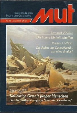 MUT - Forum für Kultur, Politik und Geschichte Nr. 305 Januar 1993