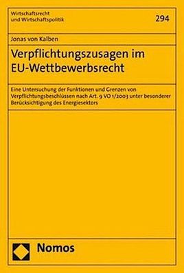 Verpflichtungszusagen im EU-Wettbewerbsrecht: Eine Untersuchung der Funktio ...