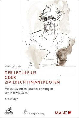 Der Leguleius oder Zivilrecht in Anekdoten, Max Leitner
