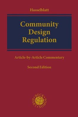Community Design Regulation: (EC) No 6/2002, Gordian N. Hasselblatt