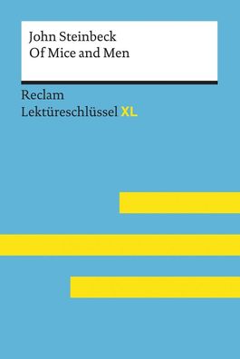 Of Mice and Men von John Steinbeck: Lekt?reschl?ssel mit Inhaltsangabe, Int ...