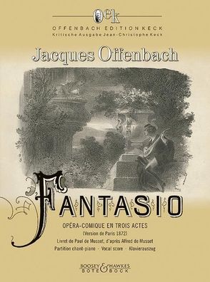 Fantasio: Op?ra-comique en trois actes et quatre tableaux. Soli, Chor und O ...