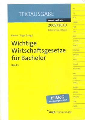 Berens, Engel: Wichtige Wirtschaftsgesetze für Bachelor Band. 1 2009/2010