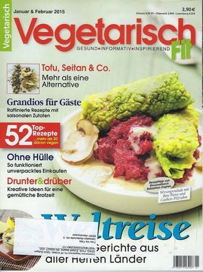 Vegetarisch Fit: 52 Rezepte, davon 20 vegan, Januar & Februar 2015