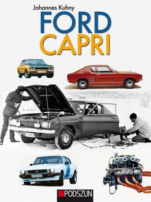 Ford Capri Johannes Kuhny, Buch Neu
