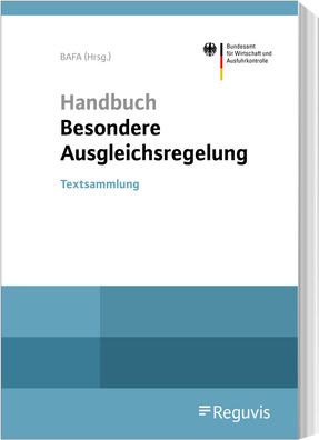 Handbuch Besondere Ausgleichsregelung: Textsammlung,