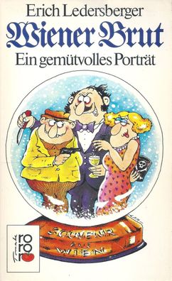 Erich Ledersberger: Wiener Brut - Ein gemütvolles Porträt (1986) Rowohlt Tomate 5713