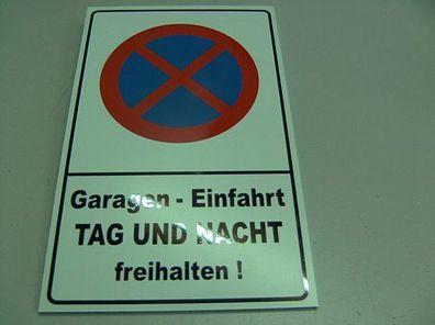 Schild z.B. Garagen Einfahrt freihalten Kameraüberwachung - Größe 180 x 290 mm