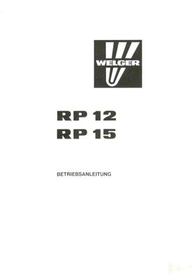 Welger RP 12 und RP 15 Betriebsanleitung Aufsammelpressen