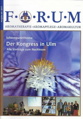 Zeitschrift FORUM Aromatherapie - Aromapflege - Aromakultur, Ausgabe 49 / 2017