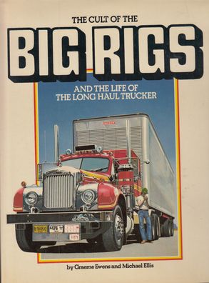 The Cult of the Big Rigs