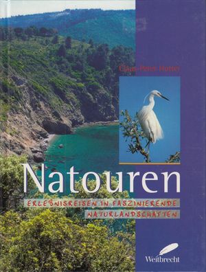 Natouren - Erlebnisreisen in Faszinierende Naturlandschaften