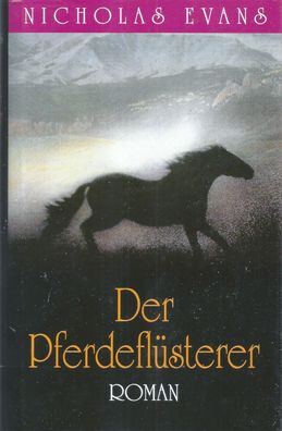 Nicholas Evans: Der Pferdeflüsterer (1995) Bertelsmann Club 038182 Lizenzausgabe
