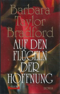 Barbara Taylor Bradford: Auf den Flügeln der Hoffnung (1995) Club Premiere 01200 5