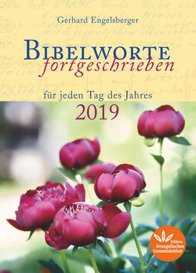 Bibelworte fortgeschrieben 2019, Engelsberger Gerhard