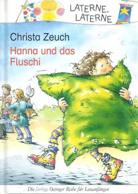 Christa Zeuch: Hanna und das Fluschi (1998) Oetinger