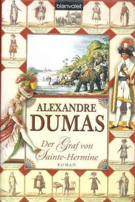 Alexandre Dumas: Der Graf von Sainte-Hermine (2009) Blanvalet