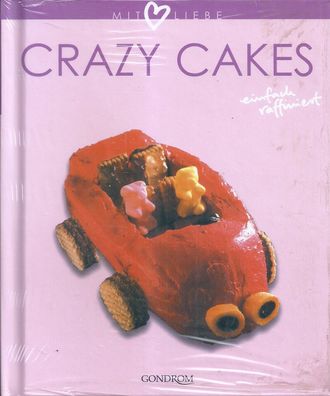 Crazy Cakes (2003) Gondrom