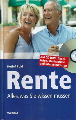 Detlef Pohl: Rente - Alles, was Sie wissen müssen (mit CD-ROM) Weltbild 2007