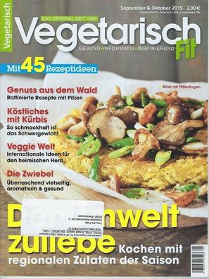 Vegetarisch Fit: 45 Rezepte, davon 20 vegan, September & Oktober 2015