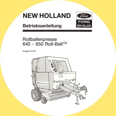 Betriebsanleitung New Holland Rollballenpresse 640 und 650 Roll-Belt