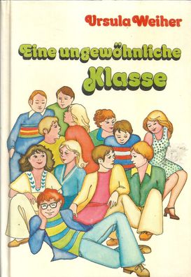 Ursula Weiher: Eine ungewöhnliche Klasse (1976) Göttinger Fischer Buch