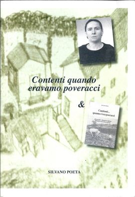 Silvano Poeta: Contenti quando eravamo poveracci (2015) signiert von Silvano Poeta