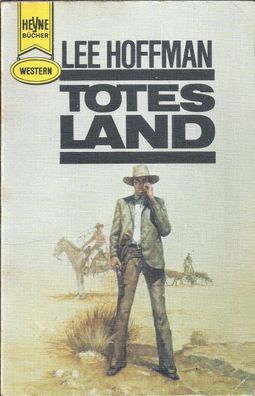 Lee Hoffman: Totes Land (1980) Heyne - 2549