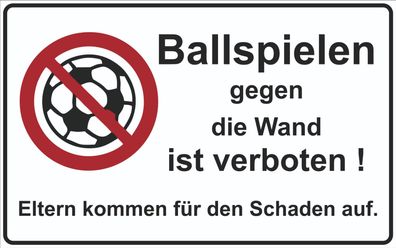 Fußball - Spielen verboten mit Logo Größe 600 x ca. 375 mm auch Text nach Wunsch